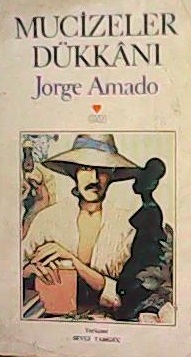 MUCİZELER DÜKKANI - Jorge Amado | Yeni ve İkinci El Ucuz Kitabın Adres