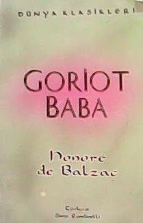 GORİOT BABA - Honore De Balzac- | Yeni ve İkinci El Ucuz Kitabın Adres