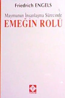 EMEĞİN ROLÜ - Friedrich Engels- | Yeni ve İkinci El Ucuz Kitabın Adres