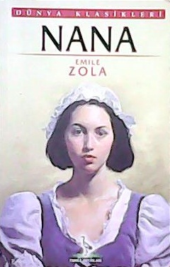 NANA - EMILE ZOLA- | Yeni ve İkinci El Ucuz Kitabın Adresi