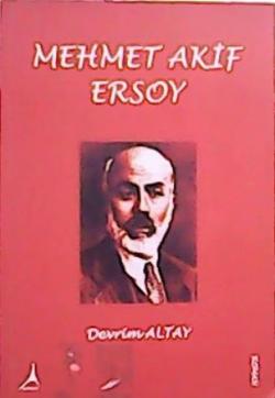 Mehmet Akif Ersoy - Devrim Altay- | Yeni ve İkinci El Ucuz Kitabın Adr