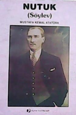 Nutuk (Söylev) - Mustafa Kemal Atatürk- | Yeni ve İkinci El Ucuz Kitab