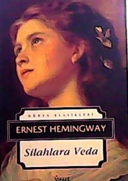 SİLAHLARA VEDA - Ernest Hemingway- | Yeni ve İkinci El Ucuz Kitabın Ad
