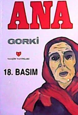 ANA - Maksim Gorki | Yeni ve İkinci El Ucuz Kitabın Adresi