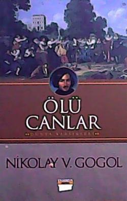 ÖLÜ CANLAR - Nikolay Vasilyeviç Gogol | Yeni ve İkinci El Ucuz Kitabın