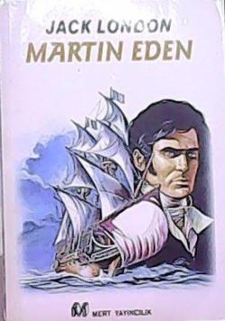 MARTIN EDEN - Jack London | Yeni ve İkinci El Ucuz Kitabın Adresi