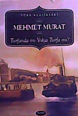 TURFANDA MI TURFA MI - Mehmet Murat | Yeni ve İkinci El Ucuz Kitabın A
