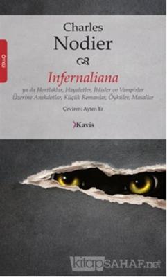 Infernaliana - Charles Nodier | Yeni ve İkinci El Ucuz Kitabın Adresi