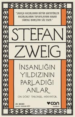 İnsanlığın Yıldızının Parladığı Anlar - Stefan Zweig | Yeni ve İkinci 