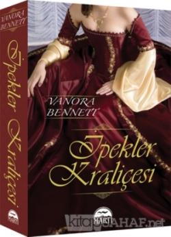 İpekler Kraliçesi - Vanora Bennett | Yeni ve İkinci El Ucuz Kitabın Ad