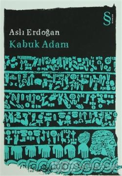 Kabuk Adam - Aslı Erdoğan- | Yeni ve İkinci El Ucuz Kitabın Adresi