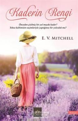 Kaderin Rengi - E. V. Mitchell- | Yeni ve İkinci El Ucuz Kitabın Adres