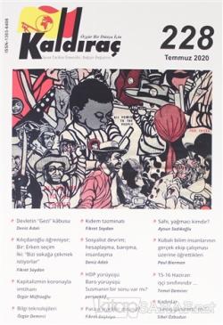 Kaldıraç Dergisi Sayı: 228 Temmuz 2020 - Kolektif | Yeni ve İkinci El 