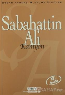 Kamyon - Sabahattin Ali | Yeni ve İkinci El Ucuz Kitabın Adresi