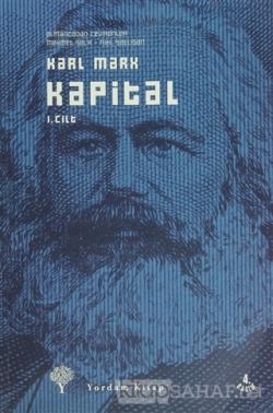 Kapital Cilt:1 - Karl Marx- | Yeni ve İkinci El Ucuz Kitabın Adresi