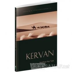 Kervan - Neslihan Nur Türk- | Yeni ve İkinci El Ucuz Kitabın Adresi
