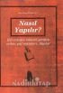 NASIL YAPILIR - - | Yeni ve İkinci El Ucuz Kitabın Adresi