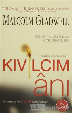 Kıvılcım Anı - Malcolm Gladwell- | Yeni ve İkinci El Ucuz Kitabın Adre