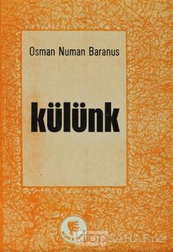 Külünk - Osman Numan Baransu- | Yeni ve İkinci El Ucuz Kitabın Adresi
