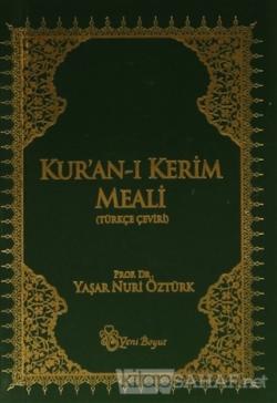 Kur'an-ı Kerim Meali (Türkçe Çeviri) (Cep Boy) - Yaşar Nuri Öztürk- | 