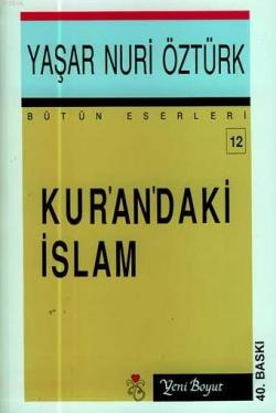 Kurandaki Islam Yasar Nuri Ozturk Yeni Ve Ikinci El Ucuz Kitabin A