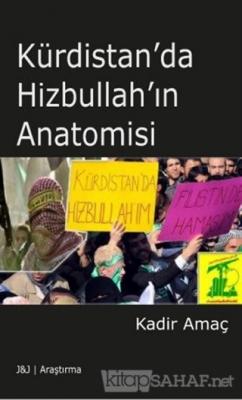 Kürdistan'da Hizbullah'ın Anatomisi - Kadir Amaç | Yeni ve İkinci El U