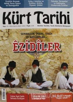 Kürt Tarihi Dergisi Sayı: 15 Ekim - Kasım - Aralık 2014 - Kolektif | Y