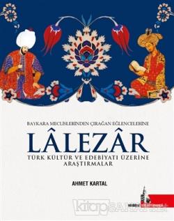 Lalezar - Ahmet Kartal | Yeni ve İkinci El Ucuz Kitabın Adresi