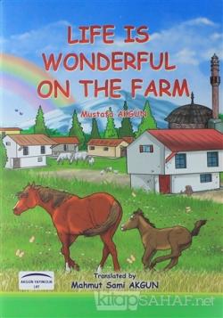 Life Is Wonderful On The Farm - Mustafa Akgün- | Yeni ve İkinci El Ucu