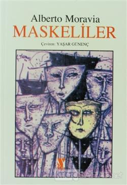 Maskeliler - Alberto Moravia- | Yeni ve İkinci El Ucuz Kitabın Adresi