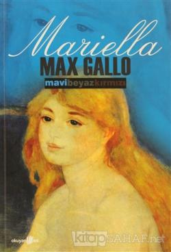 Mavi Beyaz Kırmızı 1. Cilt - Max Gallo- | Yeni ve İkinci El Ucuz Kitab