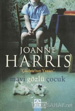 Mavi Gözlü Çocuk - Joanne Harris | Yeni ve İkinci El Ucuz Kitabın Adre