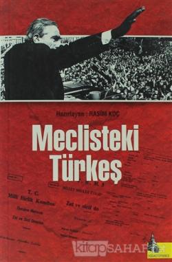 Meclisteki Türkeş - Rasim Koç- | Yeni ve İkinci El Ucuz Kitabın Adresi