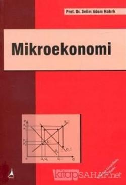 Mikroekonomi - Selim Adem Hatırlı- | Yeni ve İkinci El Ucuz Kitabın Ad