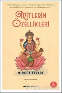 Mitlerin Özellikleri - Mircea Eliade | Yeni ve İkinci El Ucuz Kitabın 