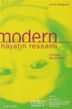 Modern Hayatın Ressamı - Charles Baudelaire- | Yeni ve İkinci El Ucuz 