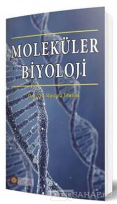 Moleküler Biyoloji - Mustafa Yöntem | Yeni ve İkinci El Ucuz Kitabın A