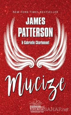 Mucize - James Patterson- | Yeni ve İkinci El Ucuz Kitabın Adresi