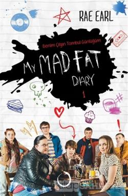 My Mad Fat Diary - Benim Çılgın Tombul Günlüğüm 1 (Ciltli) - Rae Earl-