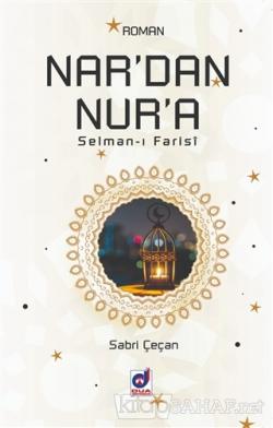 Nar'dan Nur'a - Sabri Çeçan | Yeni ve İkinci El Ucuz Kitabın Adresi