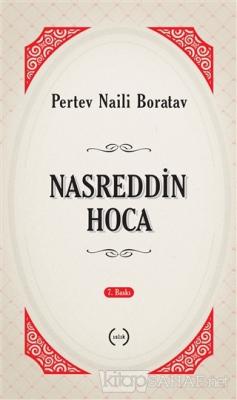 Nasreddin Hoca - Pertev Naili Boratav- | Yeni ve İkinci El Ucuz Kitabı