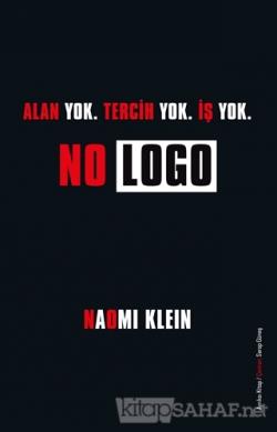 No Logo - Naomi Klein | Yeni ve İkinci El Ucuz Kitabın Adresi