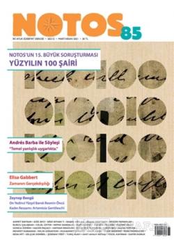 Notos Öykü Dergisi Sayı: 85 Mart-Nisan 2021 - Kolektif | Yeni ve İkinc