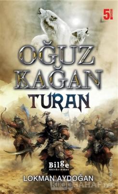 Oğuz Kağan - Turan - Lokman Aydoğan | Yeni ve İkinci El Ucuz Kitabın A