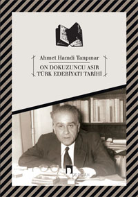 On Dokuzuncu Asır Türk Edebiyatı Tarihi - Ahmet Hamdi Tanpınar | Yeni 