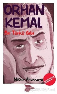 Orhan Kemal - Nilüfer Altunkaya | Yeni ve İkinci El Ucuz Kitabın Adres