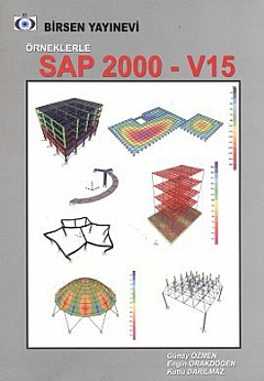 ÖRNEKLERLE SAP 2000 - V15 - Günay Özmen | Yeni ve İkinci El Ucuz Kitab