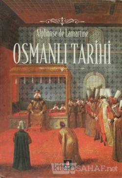 Osmanlı Tarihi - Alphonse de Lamartine | Yeni ve İkinci El Ucuz Kitabı