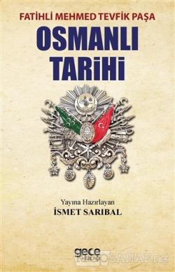 Osmanlı Tarihi - Fatih Mehmed Tevfik Paşa | Yeni ve İkinci El Ucuz Kit