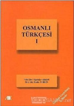 Osmanlı Türkçesi 1 - Mustafa Özkan | Yeni ve İkinci El Ucuz Kitabın Ad
